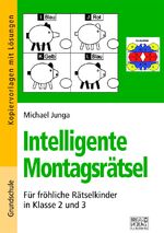 ISBN 9783956601668: Intelligente Montagsrätsel 2./3. Klasse - Für fröhliche Rätselkinder in Klasse 2 und 3