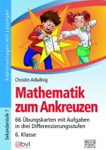 ISBN 9783956601927: Mathematik zum Ankreuzen 6. Klasse: 48 Übungskarten mit Aufgaben in drei Differenzierungsstufen