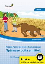 ISBN 9783956641343: Kinder-Krimi für kleine Kommissare: – Spürnase Lotta ermittelt (3. und 4. Klasse)