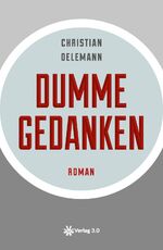 ISBN 9783956670510: Dumme Gedanken