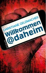 ISBN 9783956690426: Willkommen@daheim