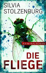 ISBN 9783956690532: Die Fliege – Kriminalroman