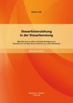 ISBN 9783956841026: Steuerhinterziehung in der Steuerberatung