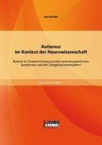 ISBN 9783956841859: Autismus im Kontext der Neurowissenschaft