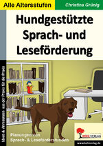 ISBN 9783956867453: Hundgestützte Sprach- und Leseförderung – Planungen von Sprachförderstunden und Leseförderstunden