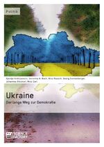 ISBN 9783956871382: Ukraine - Der lange Weg zur Demokratie