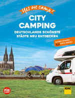 ISBN 9783956899331: Yes we camp! City Camping