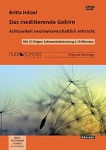 ISBN 9783956912962: Britta Hölzel: Das meditierende Gehirn