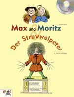 ISBN 9783957060020: Max und Moritz & Der Struwwelpeter - Buch mit CD von Kinderland