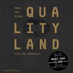 ISBN 9783957130945: QualityLand (QualityLand 1) *** WIE NEU ***