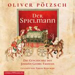 ISBN 9783957131331: Der Spielmann - Die Geschichte des Johann Georg Faustus : 3 CDs