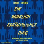 ISBN 9783957131515: Ein wirklich erstaunliches Ding, 2 Audio-CD, 2 MP3