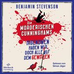 ISBN 9783957133021: Die mörderischen Cunninghams (Die Cunninghams 1) - Irgendwen haben wir doch alle auf dem Gewissen