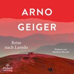 ISBN 9783957133243: Reise nach Laredo - 6 CDs