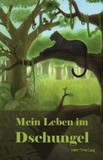 ISBN 9783957201423: Mein Leben im Dschungel: Anthologie