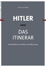 ISBN 9783957230904: Hitler - Das Itinerar. 4 Bände