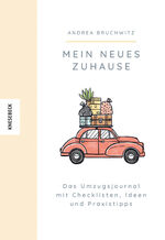 ISBN 9783957283757: Mein neues Zuhause – Das Umzugsjournal mit Checklisten, Ideen und Praxistipps