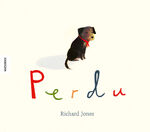 ISBN 9783957284761: Perdu – Ein kleiner Hund sucht sein Glück