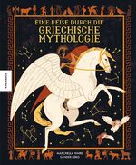 ISBN 9783957285416: Eine Reise durch die griechische Mythologie