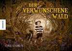 ISBN 9783957288882: Der verwunschene Wald - Ein Comic-Roman über Trauer, Verlust und die Wunder der Natur