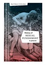 ISBN 9783957300485: History of S:e:xual Punishment – in pictures (English Edition)