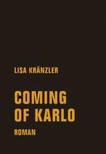 ISBN 9783957323705: Coming of Karlo