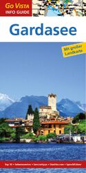 ISBN 9783957332936: GO VISTA: Reiseführer Gardasee - Mit Faltkarte