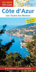 ISBN 9783957336477: GO VISTA: Reiseführer Côte d'Azur - von Toulon bis Menton - Mit Faltkarte