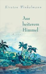 ISBN 9783957340528: Aus heiterem Himmel - Roman