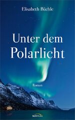 ISBN 9783957340788: Unter dem Polarlicht - Roman