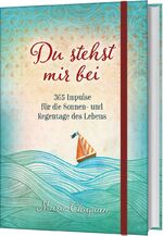 ISBN 9783957345950: Du stehst mir bei - 365 Impulse für die Sonnen- und Regentage des Lebens