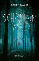 ISBN 9783957349224: Schattenwald