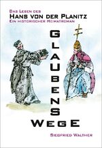 ISBN 9783957350121: Das Leben des Hans von der Planitz - Glaubenswege - Ein historischer Heimatroman, TEIL 2