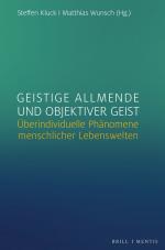 ISBN 9783957433077: Geistige Allmende und objektiver Geist / Überindividuelle Phänomene menschlicher Lebenswelten