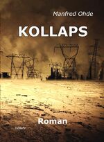 ISBN 9783957530578: KOLLAPS - Die Apokalypse - Roman