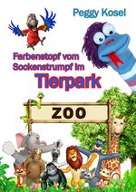 ISBN 9783957536143: Farbenstopf vom Sockenstrumpf im Tierpark