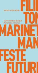 ISBN 9783957572820: Manifeste des Futurismus