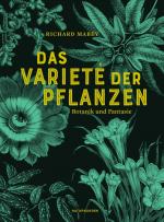 ISBN 9783957576958: Das Varieté der Pflanzen - Botanik und Fantasie