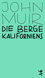ISBN 9783957579652: Die Berge Kaliforniens