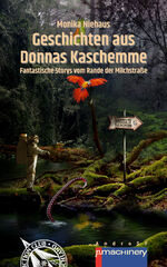 ISBN 9783957652294: Geschichten aus Donnas Kaschemme. Fantastische Storys vom Rande der Milchstraße