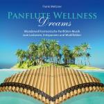 ISBN 9783957664532: Panflute Wellness Dreams