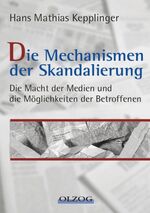 ISBN 9783957680082: Die Mechanismen der Skandalierung – Die Macht der Medien und die Möglichkeiten der Betroffenen