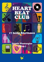 ISBN 9783957710451: Heartbeatclub – 17 heiße Rhythmen