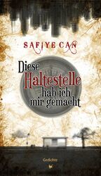 ISBN 9783957710499: Diese Haltestelle hab ich mir gemacht : Gedichte