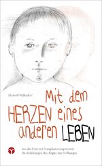 ISBN 9783957790187: Mit dem Herzen eines anderen leben