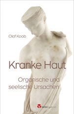 ISBN 9783957791207: Kranke Haut - Organische und seelische Ursachen