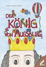 ISBN 9783957861382: Der König von Augsburg