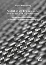 ISBN 9783957861788: Konzeption und Evaluation einer beruflichen Bildungsmaßnahme - Dargestellt am Beispiel der „Fachkraft Faserverbundtechnologie“