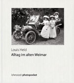 ISBN 9783957970145: Alltag im alten Weimar - Fotografien 1882-1919