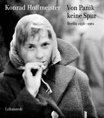 ISBN 9783957970251: Von Panik keine Spur - Berlin 1958–1961